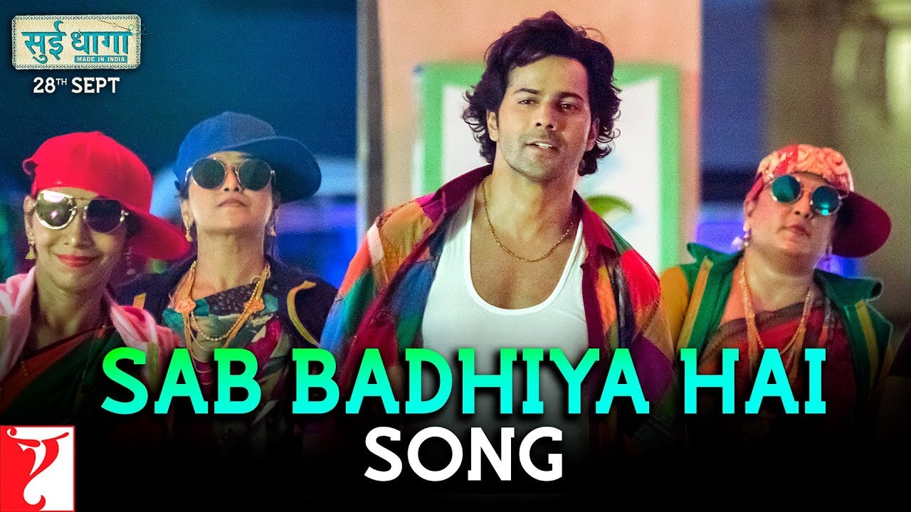 sab-badhiya-hai-from-sui-dhaaga-made-in-india-hit-ya-flop-movie-world