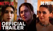 Do Patti Trailer | Netflix India