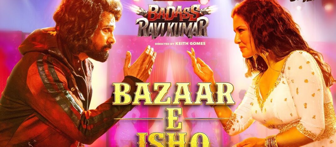 Bazaar E Ishq Video Song from BADASS RAVI KUMAR | Himesh Reshammiya Melodies