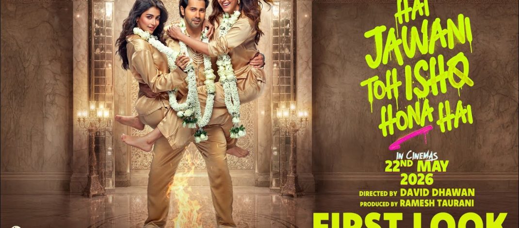 First Look: Hai Jawani Toh Ishq Hona Hai | Tips Films