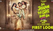 First Look: Hai Jawani Toh Ishq Hona Hai | Tips Films