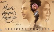 Main Vaapas Aaunga Official Trailer | Applause Entertainment | Tips Official