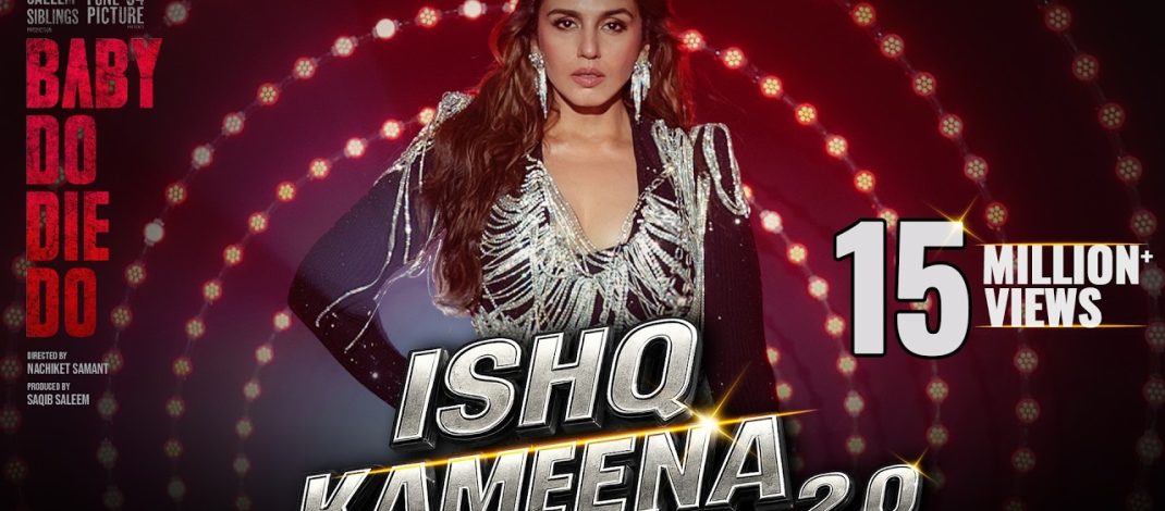 Ishq Kameena 2.0 | Baby Do Die Do | Tips Official | Saleem Siblings