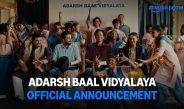 Official Announcement: Adarsh Baal Vidyalaya | Prime Video India