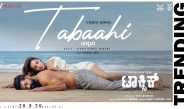 Tabaahi Video Song from Toxic | Zee Music South