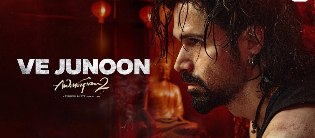 Ve Junoon Video Song and Lyrics from Awarapan 2 | Sony Music India | Vishesh Films