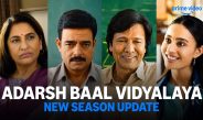 NEW SEASON UPDATE: Adarsh Baal Vidyalaya | Prime Video India