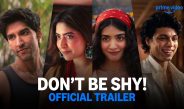 Don’t Be Shy Official Trailer | Prime Video India