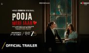 Pooja Meri Jaan Official Trailer | Zee 5 | Maddock Films