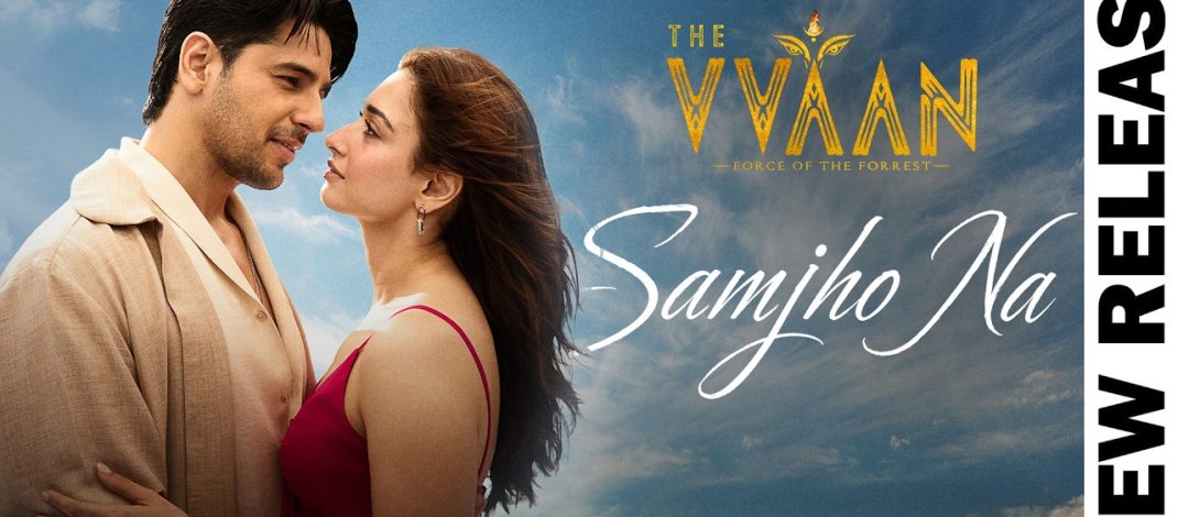Samjho Na Video Song and Lyrics from THE VVAAN | Zee Music Company